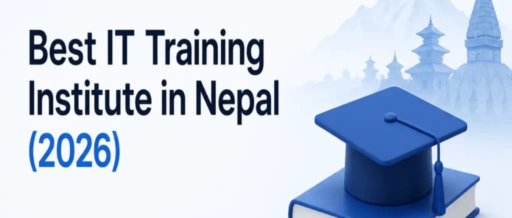 Best IT Training Institute in Nepal (2026)